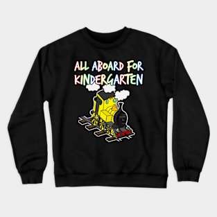 All Aboard For Kindergarten Steam Train (Yellow) Crewneck Sweatshirt